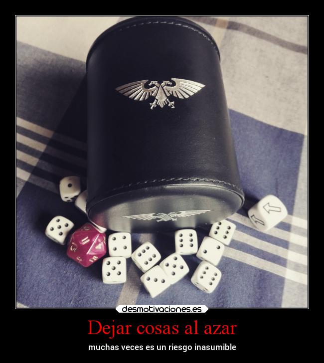 Dejar cosas al azar - 