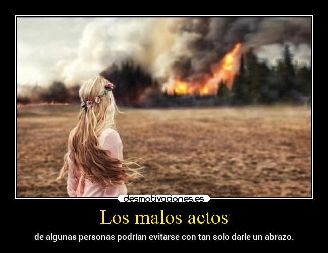 Los malos actos - 