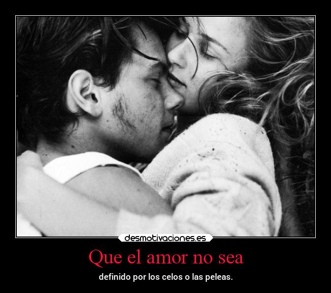 Que el amor no sea - 