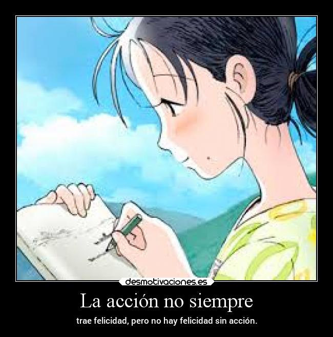 La acción no siempre -