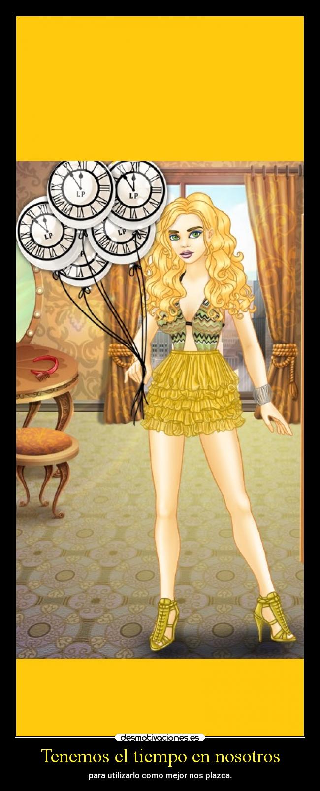 Tenemos el tiempo en nosotros -