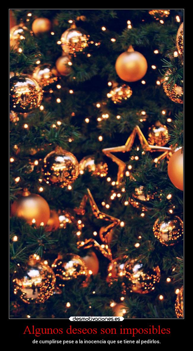 Algunos deseos son imposibles -