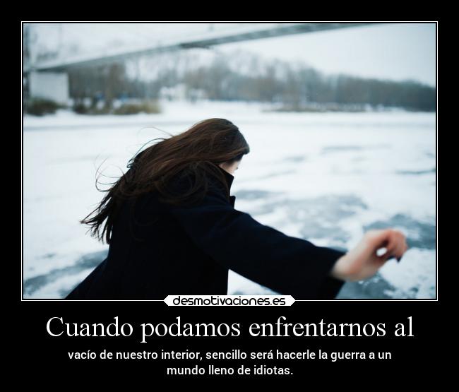 Cuando podamos enfrentarnos al - 