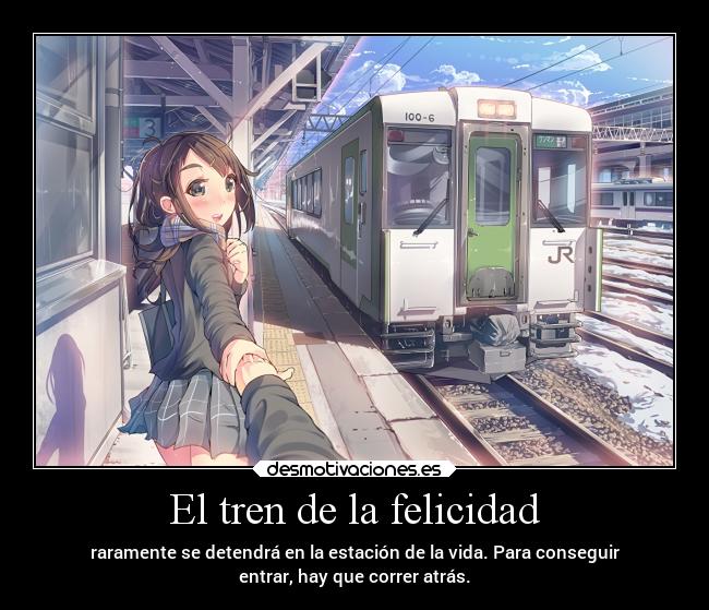 carteles felicidad anime alegria felicidad vida frases desmotivaciones