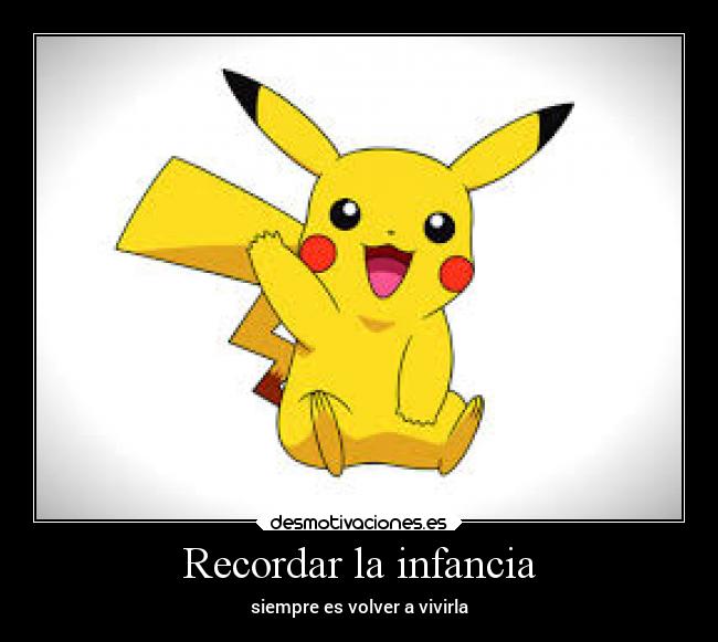 Recordar la infancia - siempre es volver a vivirla