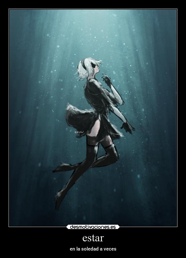 estar - en la soledad a veces
