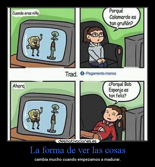 La forma de ver las cosas - 