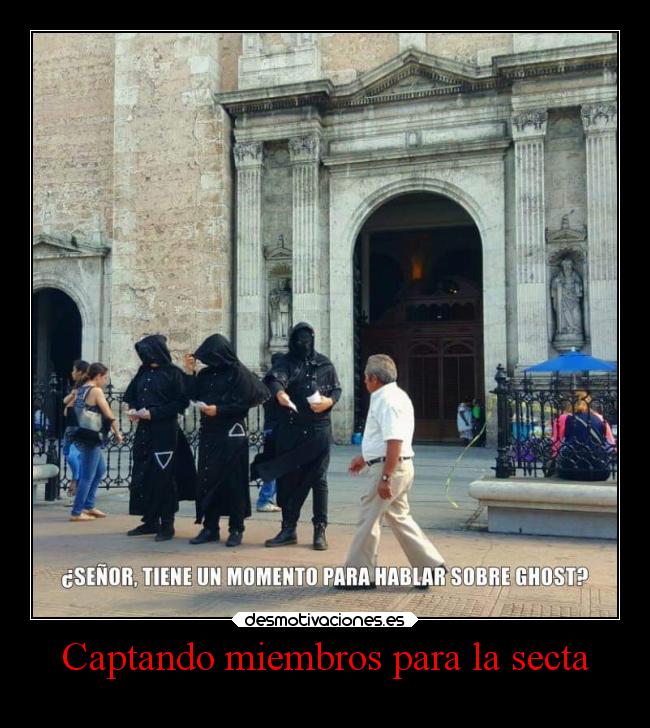 Captando miembros para la secta -