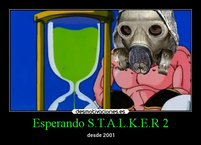 Esperando S.T.A.L.K.E.R 2 - desde 2001