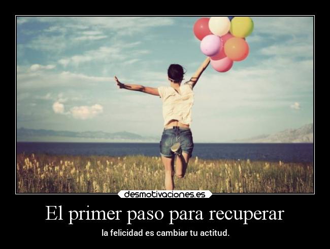 El primer paso para recuperar -