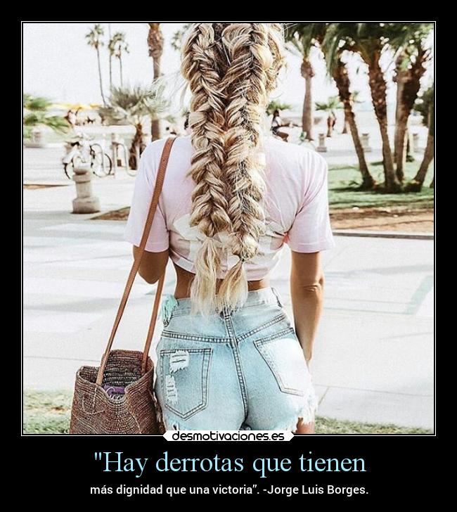 Hay derrotas que tienen -