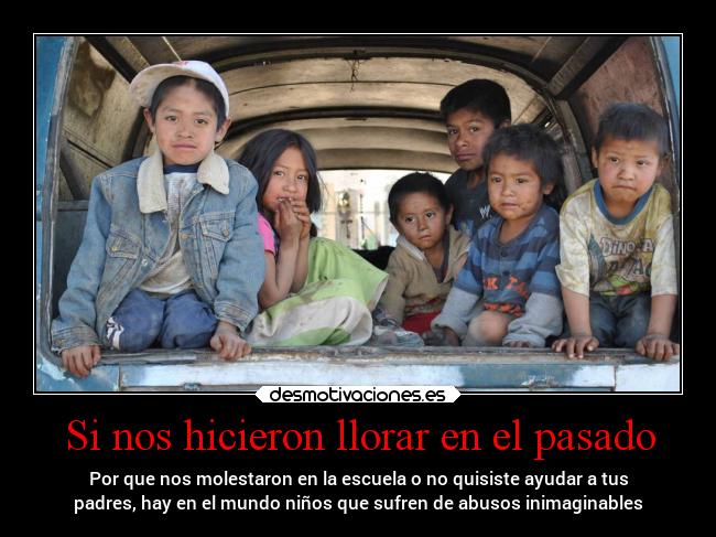 carteles llorar pasado infancia pasado tristeza sufrimiento desmotivaciones