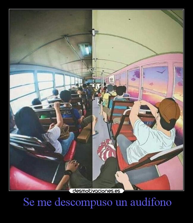 Se me descompuso un audífono -