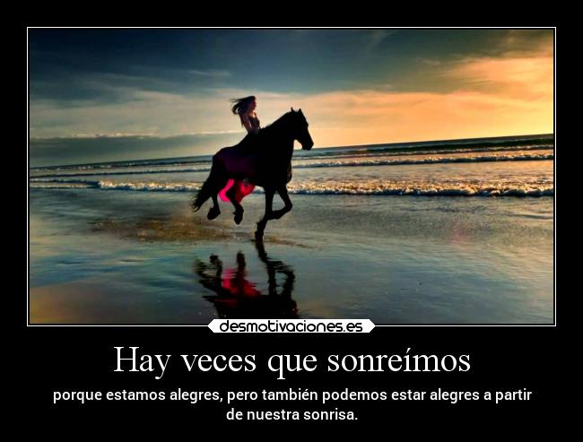 Hay veces que sonreímos -