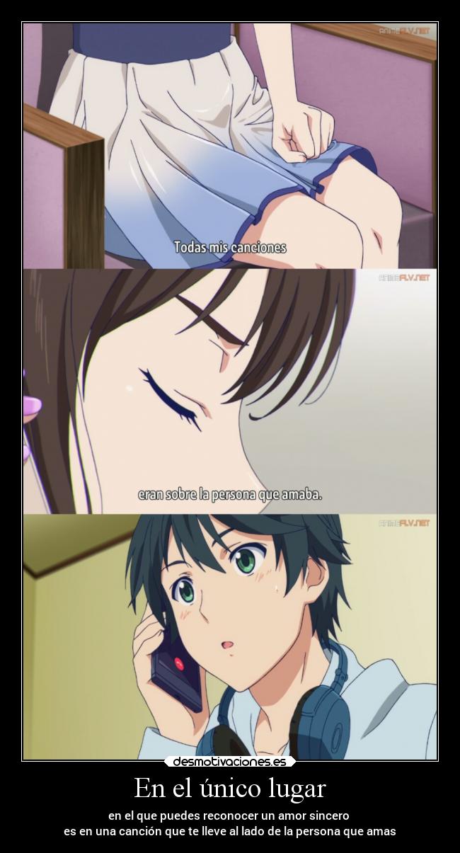 carteles anime amor musica recuerdo personas fuuka amar desmotivaciones