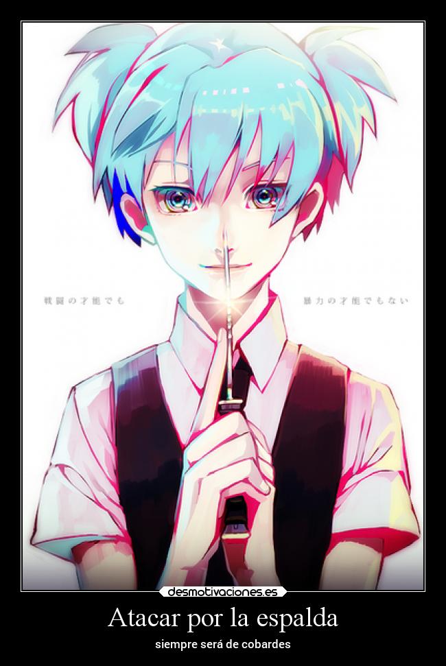 Atacar por la espalda - siempre será de cobardes