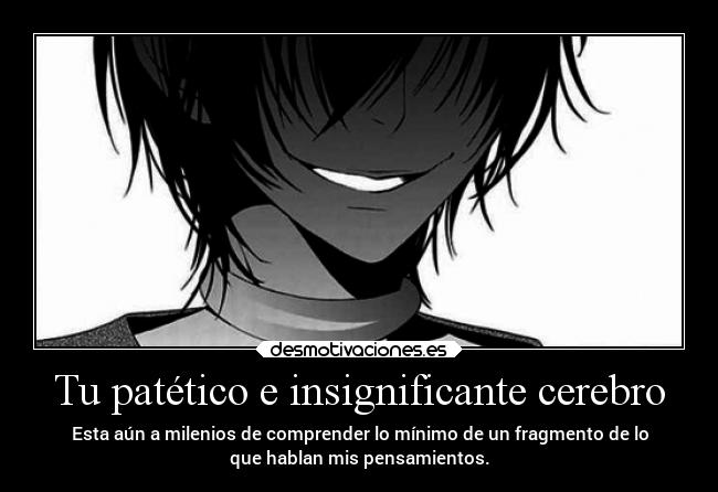 carteles caracter sociedad pensamientos madurar ignorancia filosofia confianza criticas desmotivaciones