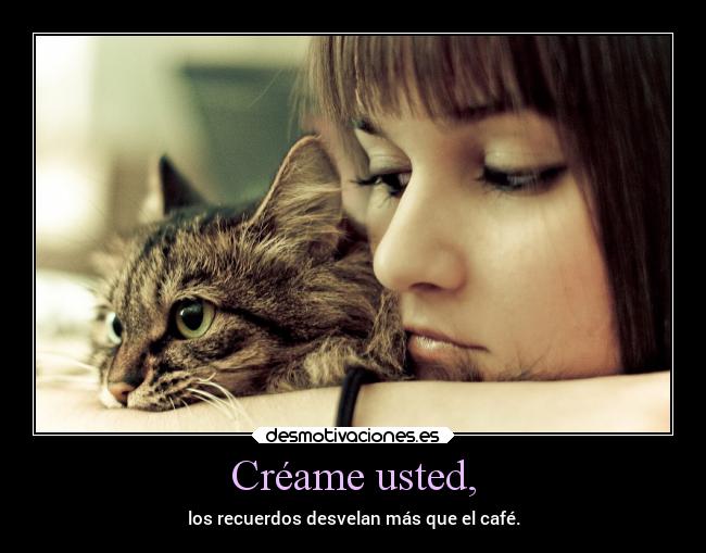 Créame usted, - 