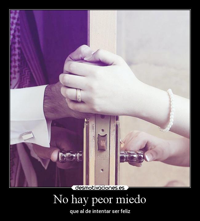 No hay peor miedo - 