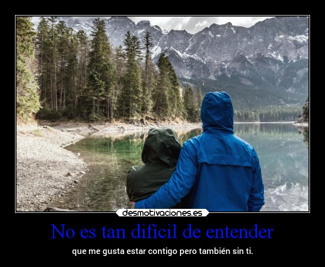 No es tan difícil de entender -