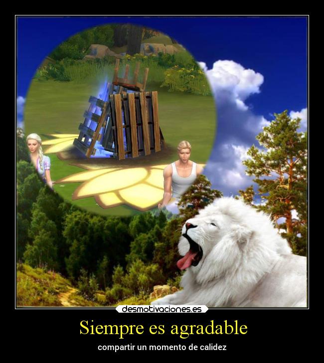 Siempre es agradable - compartir un momento de calidez