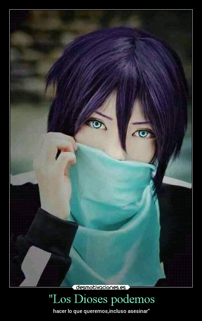 Los Dioses podemos - hacer lo que queremos,incluso asesinar