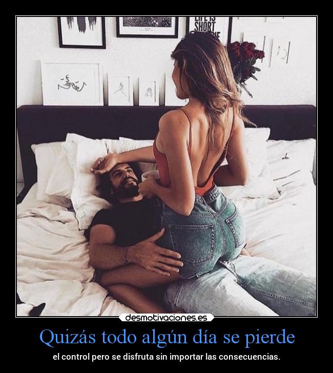 Quizás todo algún día se pierde -