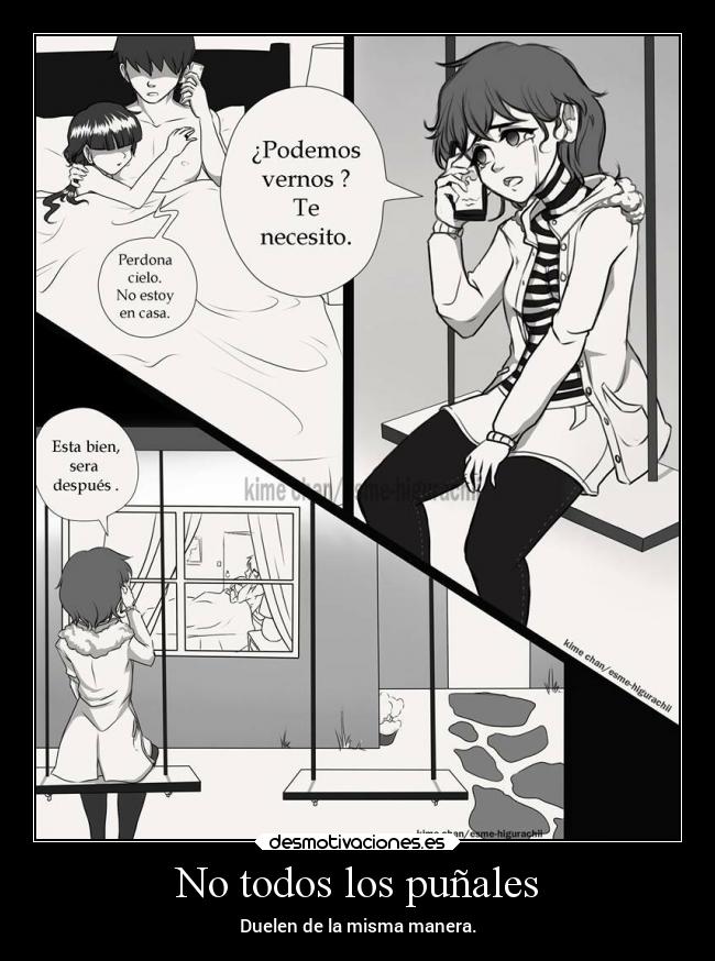 No todos los puñales - Duelen de la misma manera.