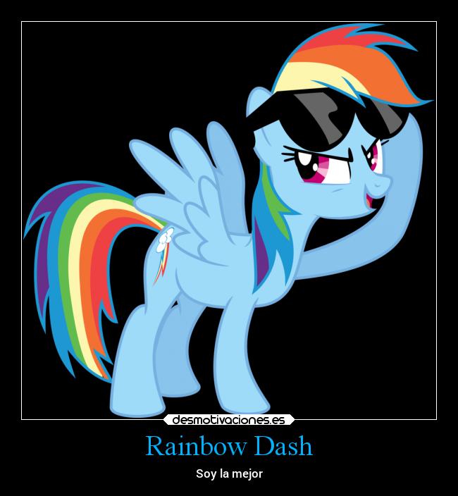 Rainbow Dash - Soy la mejor