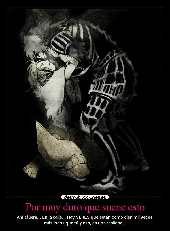 carteles locura realidad eslapuraverdad espectrooscuro darksouls darksouls123 desmotivaciones