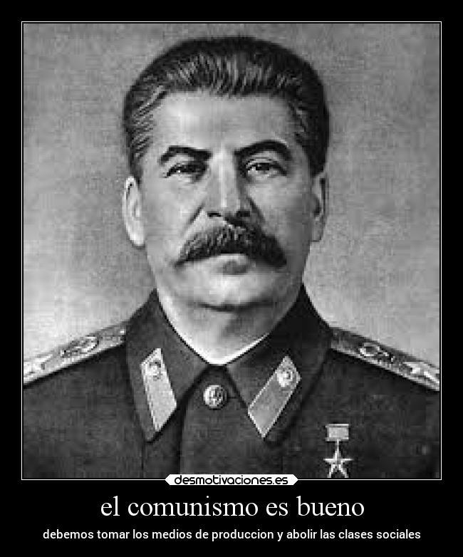 el comunismo es bueno -