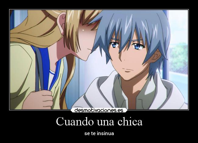 Cuando una chica - se te insinua