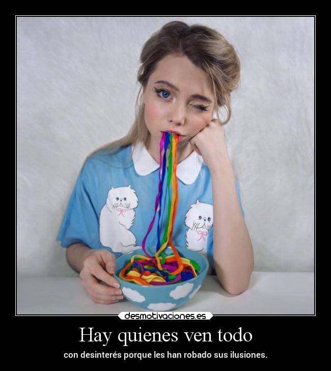 Hay quienes ven todo - 