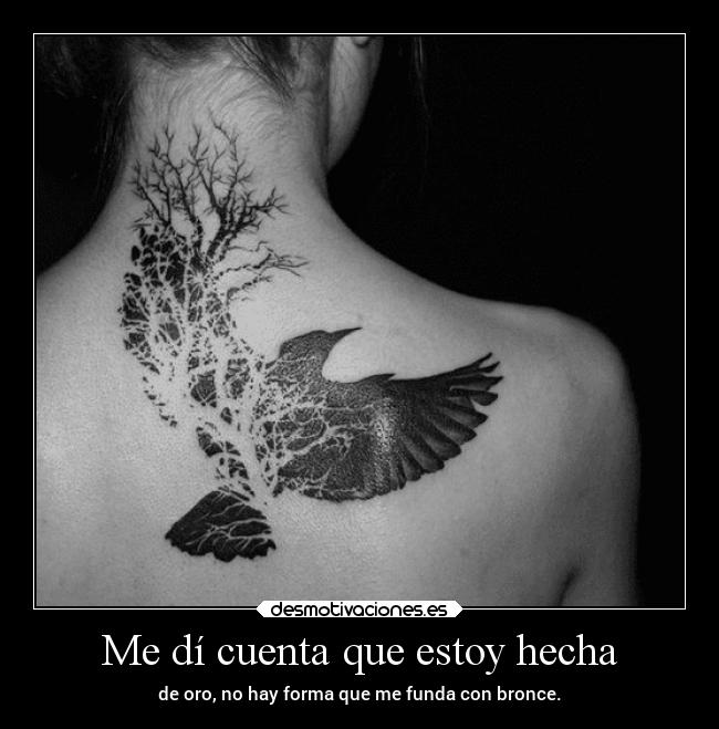 Me dí cuenta que estoy hecha - 
