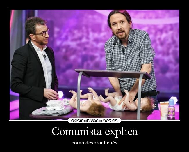 Comunista explica - como devorar bebés
