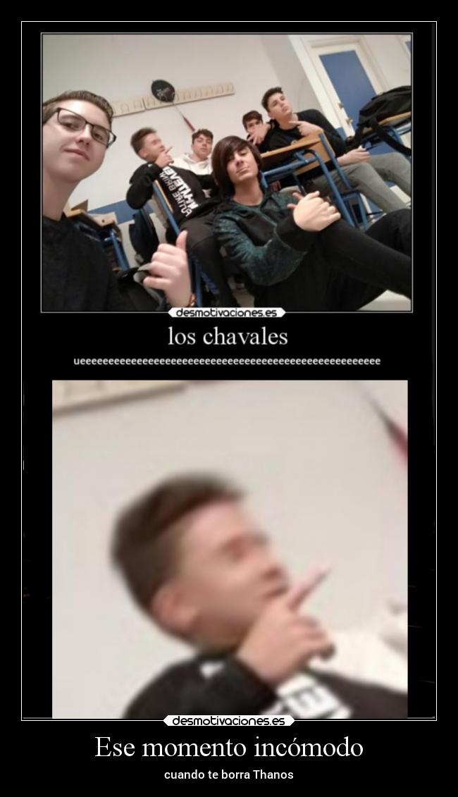 Ese momento incómodo - cuando te borra Thanos