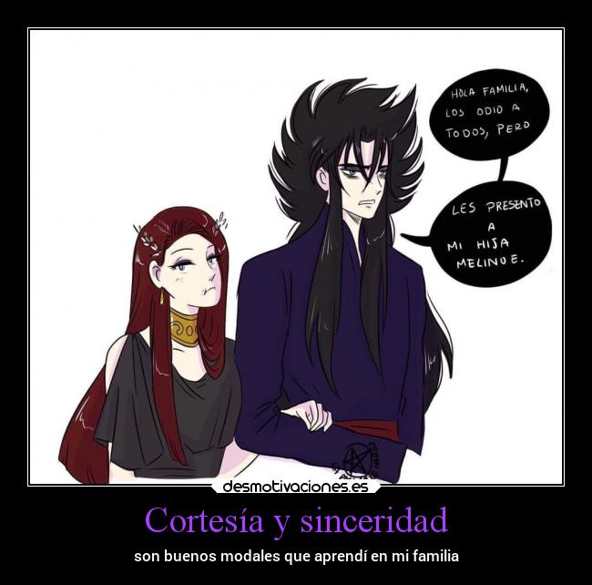 Cortesía y sinceridad - son buenos modales que aprendí en mi familia