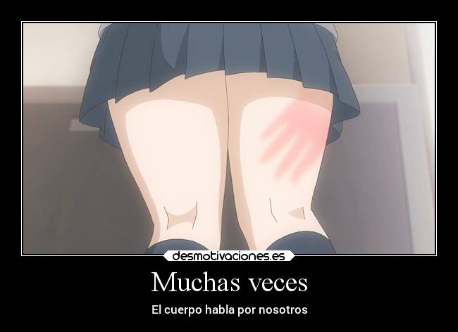 Muchas veces - El cuerpo habla por nosotros