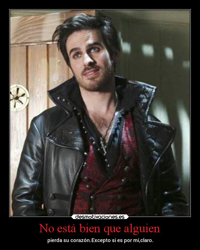 No está bien que alguien - pierda su corazón.Excepto si es por mi,claro.