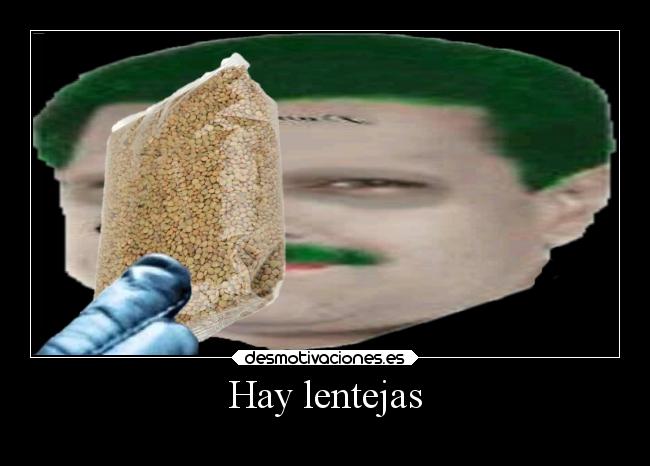 Hay lentejas -