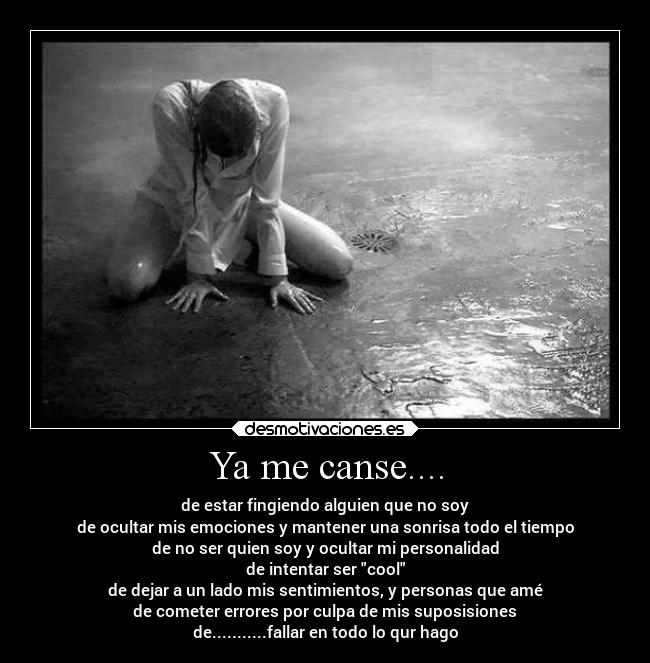 Ya me canse.... -