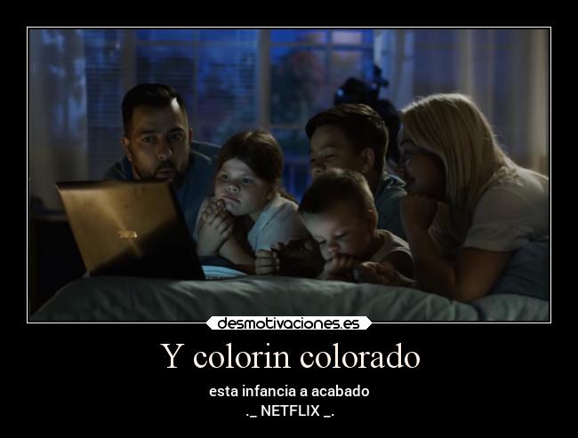Y colorin colorado -