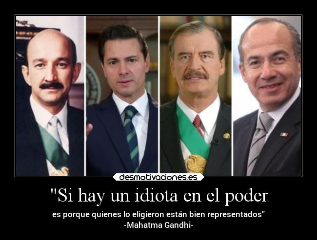 Si hay un idiota en el poder - 