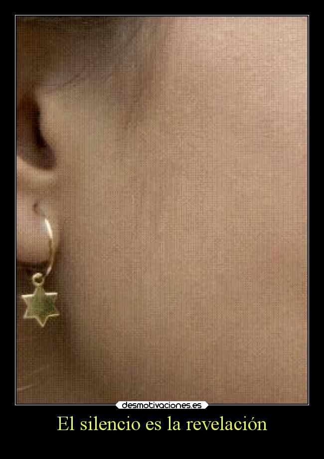 El silencio es la revelación - 