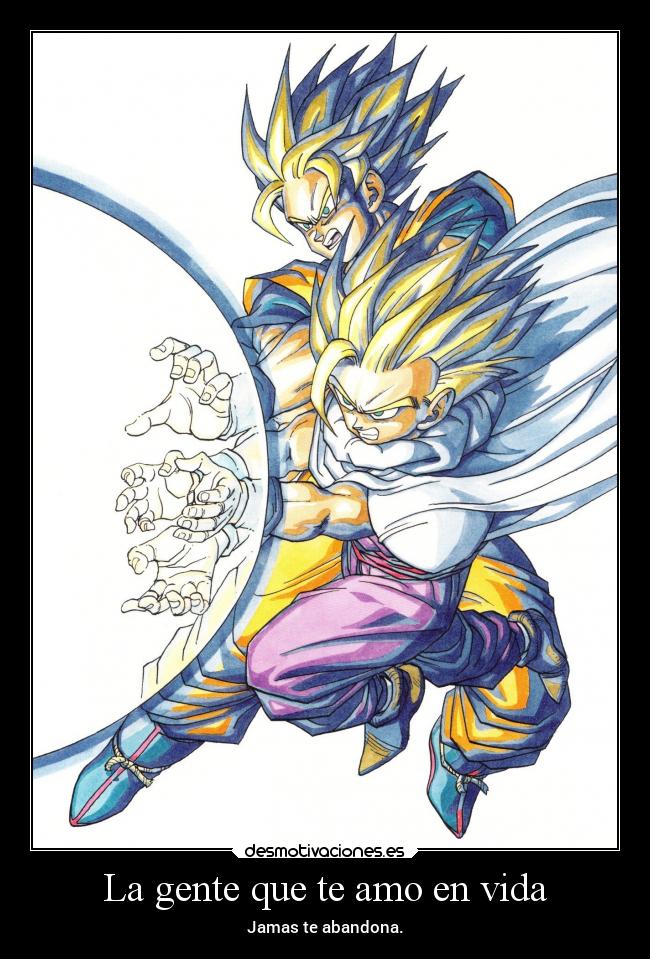 La gente que te amo en vida -