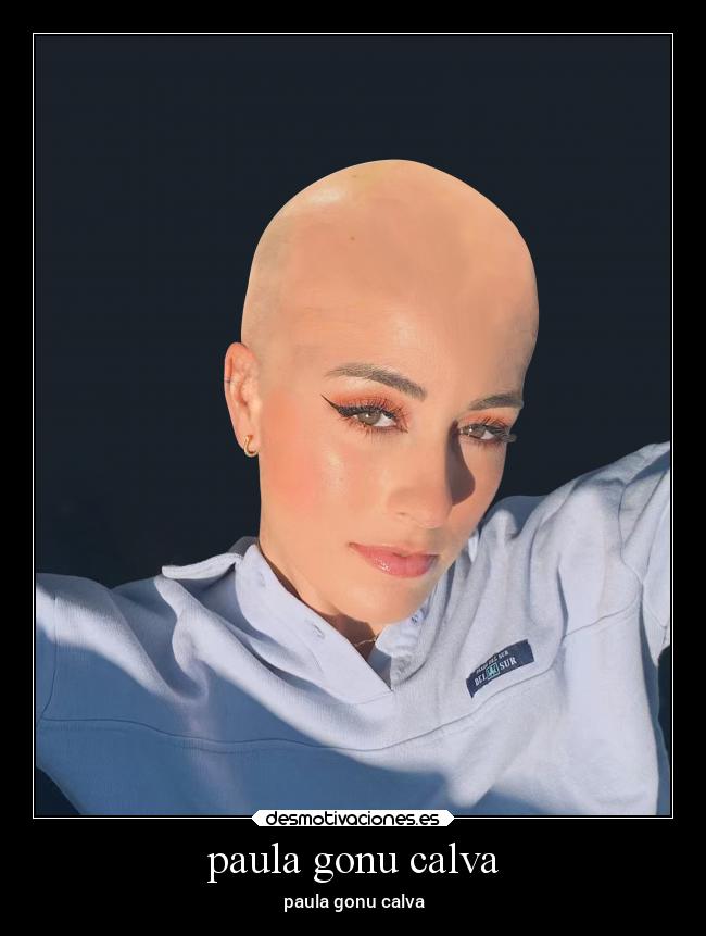 paula gonu calva - paula gonu calva