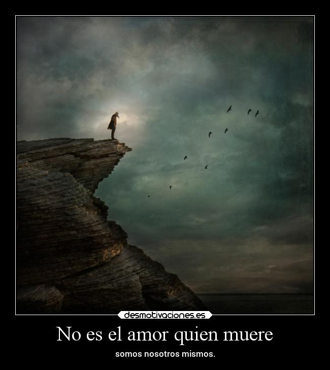 No es el amor quien muere - 