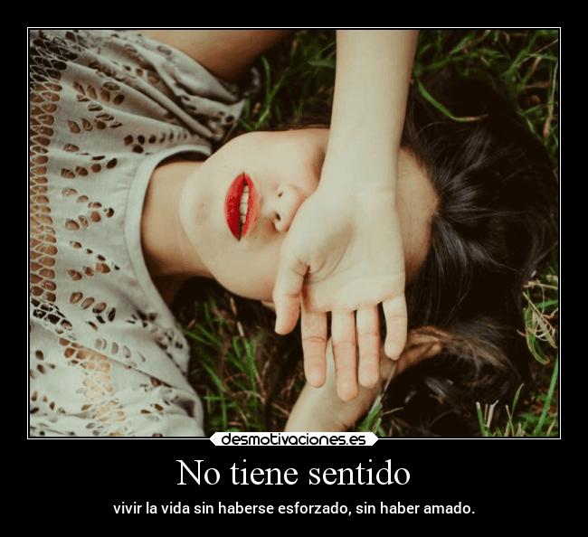 No tiene sentido - 