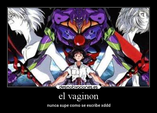 el vaginon -