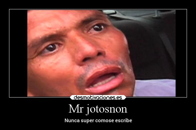 Mr jotosnon -